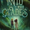 Into the Glades | 9780593643334