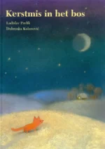 Kerstmis in het bos | 9789054959939 Kerstmis in het bos | 9789054959939