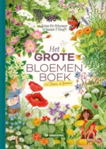 Het grote bloemenboek | 9789463075398 Het grote bloemenboek | 9789463075398