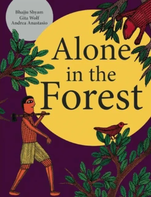Alone in the Forest | 9788192317151 Alone in the Forest