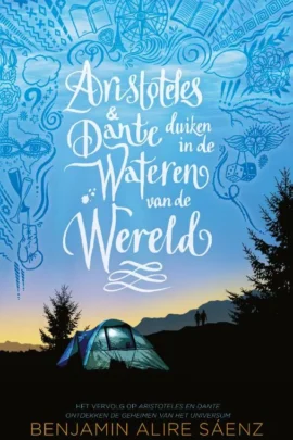 Aristoteles & Dante duiken in de wateren van de wereld