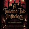 Twisted Tale Anthology | 9781368095150