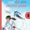 Het geheim van de zwarte piste | 9789045117621