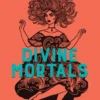 Divine Mortals | 9781335081100