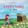 Everything Is New | 9781605379517