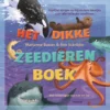 Het dikke zeedierenboek | 9789048735679 Het dikke zeedierenboek | 9789048735679
