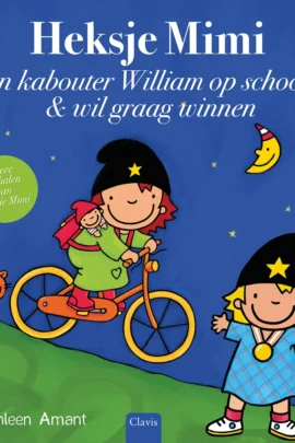 Heksje Mimi en kabouter William op school en Heksje Mimi wil graag winnen
