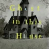 There’s a Ghost in this House | 9780008304607 There’s a Ghost in this House | 9780008304607