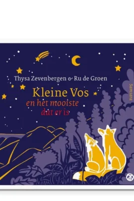Kleine Vos en het mooiste wat er is