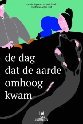 De dag dat de aarde omhoog kwam