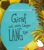 Giraf wil niet langer lang zijn | 9789493218543