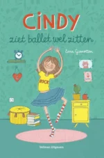 Cindy ziet ballet wel zitten! | 9789000349258 Cindy ziet ballet wel zitten! | 9789000349258