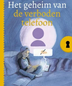 Het geheim van de verboden telefoon