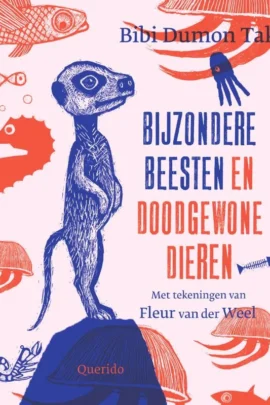 Bijzondere beesten en doodgewone dieren