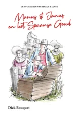 Manus & Janus en het Spaanse goud | 9789082851557