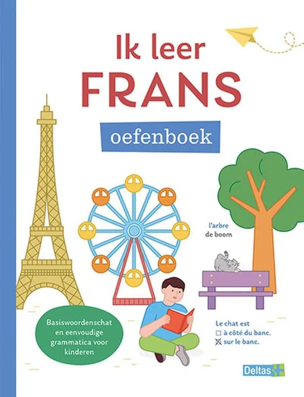 Ik leer Frans oefenboek | 9789044765946 Ik leer Frans oefenboek