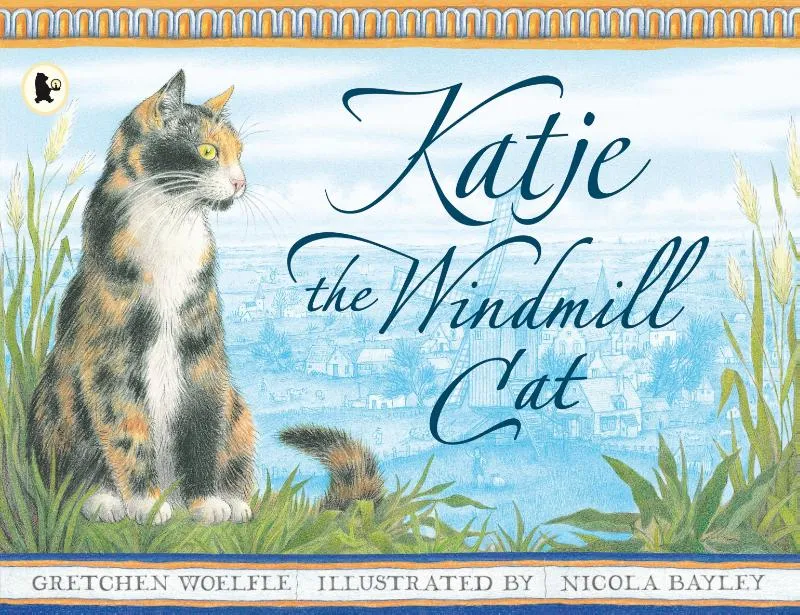 Katje the Windmill Cat | 9780744589399 Katje the Windmill Cat