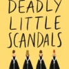Deadly Little Scandals | 9780241735091