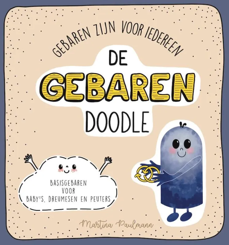 Basisgebaren voor baby’s, dreumesen en peuters | 9789090360171 Basisgebaren voor baby’s, dreumesen en peuters