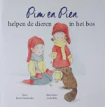 Pim en Pien helpen de dieren in het bos | 9789083162034 Pim en Pien helpen de dieren in het bos | 9789083162034