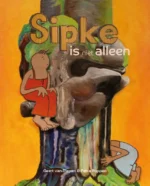 Sipke is niet alleen | 9789090348414 Sipke is niet alleen | 9789090348414