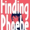 Finding Phoebe | 9781803706559 Finding Phoebe | 9781803706559