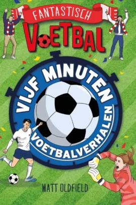 Vijf minuten voetbalverhalen