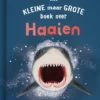 Het kleine maar grote boek over haaien | 9789036646239 Het kleine maar grote boek over haaien | 9789036646239