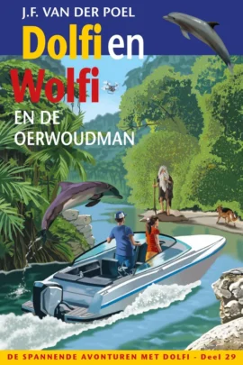Dolfi en Wolfi en de oerwoudman