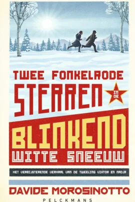 Twee fonkelrode sterren in de blinkend witte sneeuw