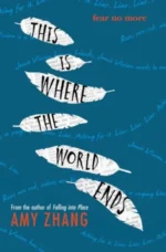 This Is Where the World Ends | 9780062414243