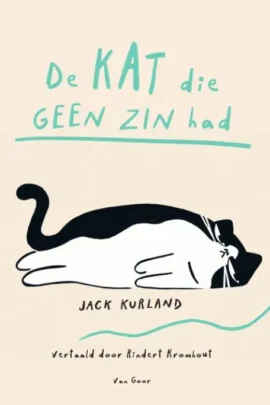 De kat die geen zin had