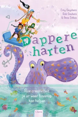 Dappere harten. Hoe creativiteit je er weer bovenop kan helpen