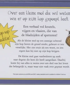 Alternative view of Over een kleine mol die wil weten wie er op zijn kop gepoept heeft