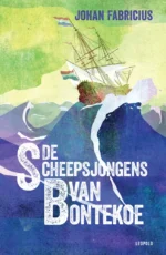 De scheepsjongens van Bontekoe | 9789026149078 De scheepsjongens van Bontekoe | 9789026149078