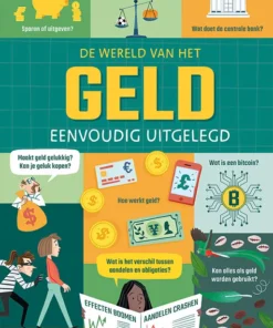 De wereld van het geld eenvoudig uitgelegd