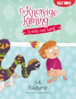 De Knorrige Koning is echt niet bang | 9789030509905