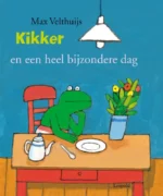 Kikker en een heel bijzondere dag | 9789025870300 Kikker en een heel bijzondere dag | 9789025870300