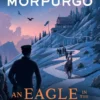 An Eagle in the Snow | 9780008740368