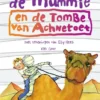 Dummie de mummie en de tombe van Achnetoet | 9789025773755 Dummie de mummie en de tombe van Achnetoet | 9789025773755