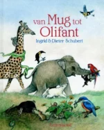 Van mug tot olifant | 9789024593330 Van mug tot olifant | 9789024593330