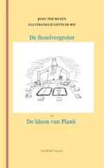 De fiezelvergroter en de kloon van Plank | 9789083099354 De fiezelvergroter en de kloon van Plank | 9789083099354
