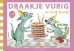 Draakje Vurig en het feest | 9789493341890