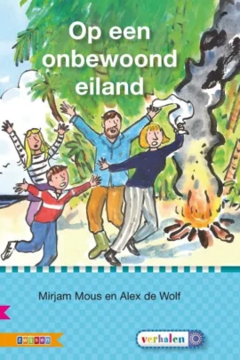 Op een onbewoond eiland | 9789000370962 Op een onbewoond eiland | 9789000370962