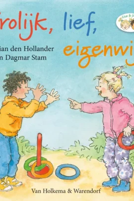 Vrolijk, lief, eigenwijs!