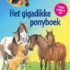 Het gigadikke ponyboek | 9789020668360 Het gigadikke ponyboek | 9789020668360