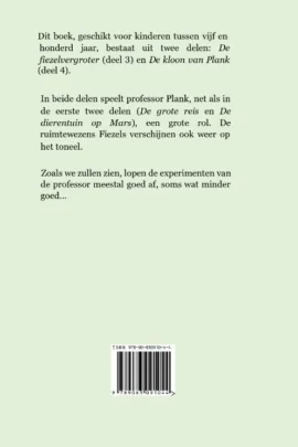 Alternative view of De fiezelvergroter en de kloon van Plank