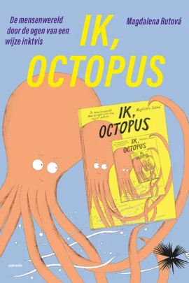 Ik, Octopus