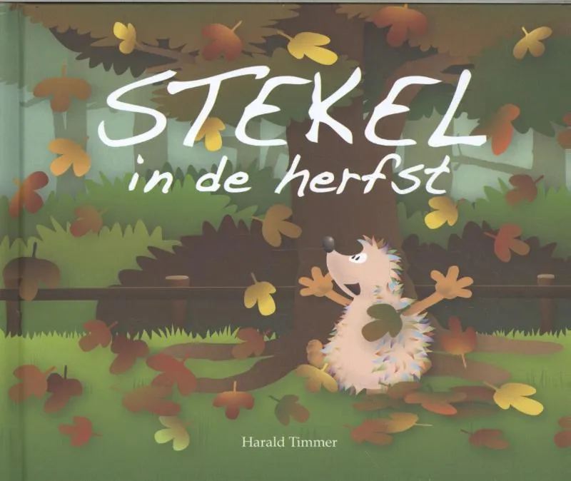 Stekel in de herfst | 9789491370236 Stekel in de herfst