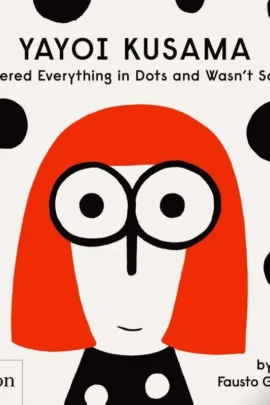 Yayoi Kusama Covered Everything in Dots and Wasn't Sorry.